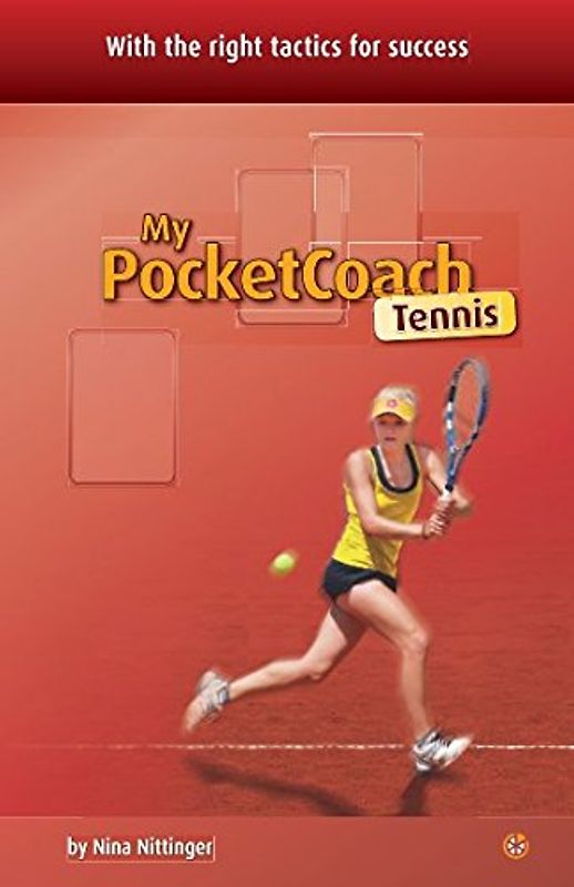 My-Pocket-Coach Tennis: With the right tactics for success