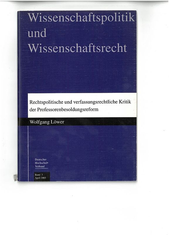 Rechtspolitische und verfassungsrechtliche Kritik der Professorenbesoldungsreform