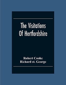 The Visitations Of Hertfordshire