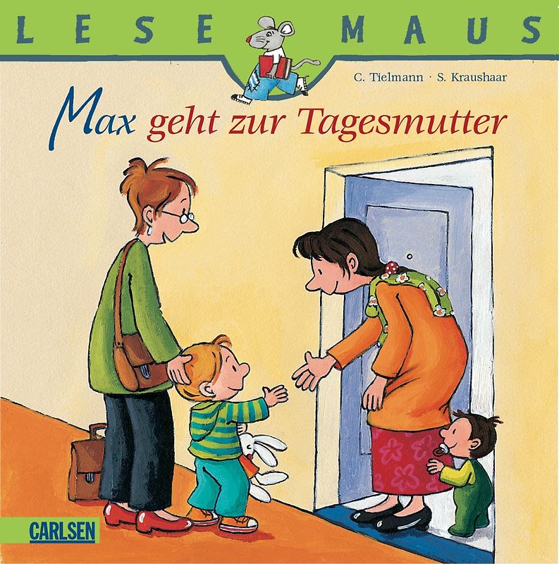 LESEMAUS 94: Max geht zur Tagesmutter