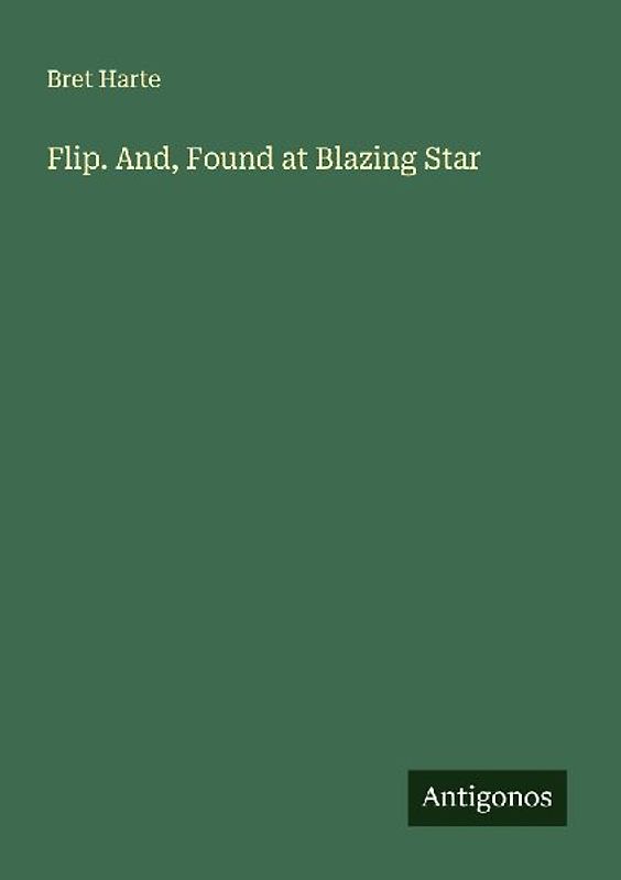 Flip. And, Found at Blazing Star