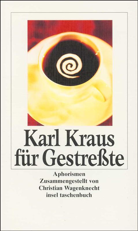 Karl Kraus für Gestreßte