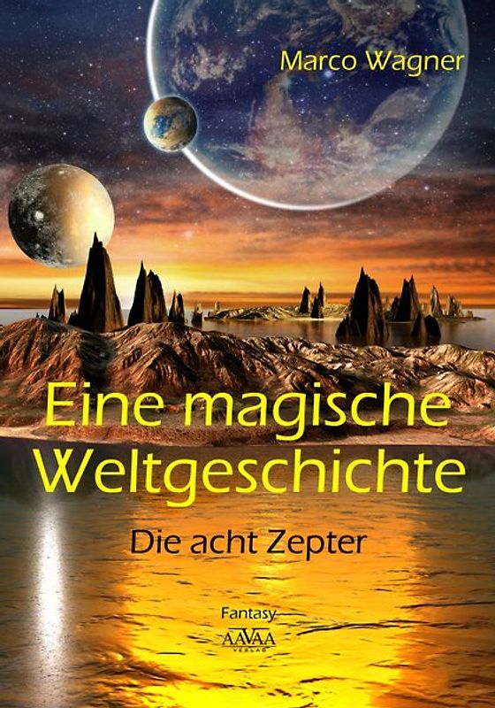 Eine magische Weltgeschichte