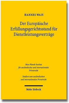 Der Europäische Erfüllungsgerichtsstand für Dienstleistungsverträge