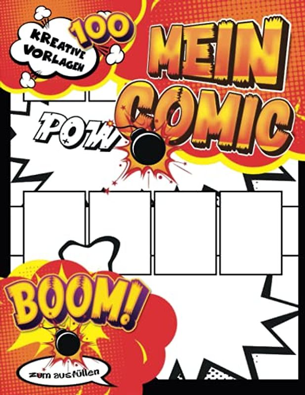 Kinder Zeichnen Comic Heft: Leeres Comic-Buch Zeichnen Sie Ihre eigenen Comic-Strips für Teenager, Kinder und Erwachsene