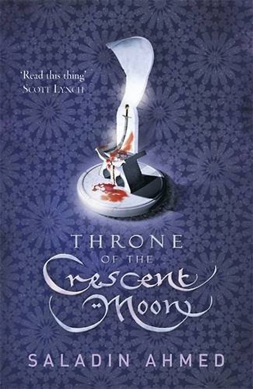 Throne of the Crescent Moon - Ahmed, Saladin