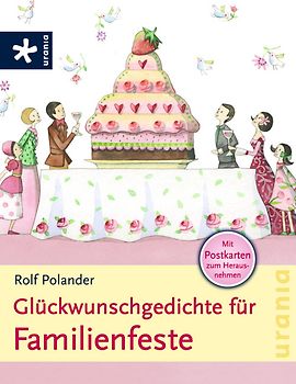Glückwunschgedichte für Familienfeste