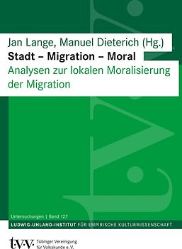 Stadt – Migration – Moral