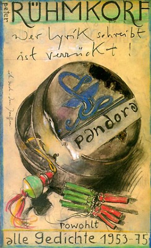 Wer Lyrik schreibt, ist verrückt!. Gesammelte Gedichte 1953-1975