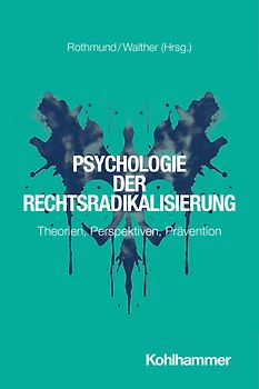 Psychologie der Rechtsradikalisierung