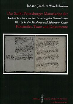 Das Sankt Petersburger Manuskript Gedancken über die Nachahmung der Griechischen Wercke in der Malerey und Bidlhauer-Kunst