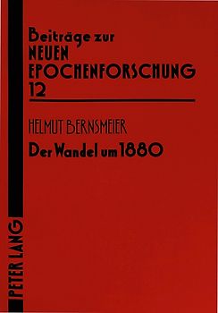 Der Wandel um 1880