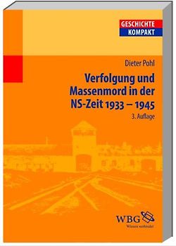 Verfolgung und Massenmord in der NS-Zeit 1933-1945