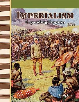 Imperialism (World History): Expanding Empires (Primary Source Readers)