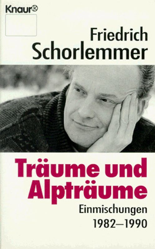 Träume und Alpträume. Einmischungen 1982-90