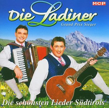 die Ladiner - Die schönsten Lieder Südtirols