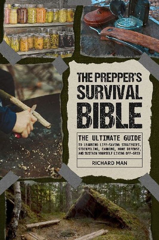 The Prepper's Survival Bible
