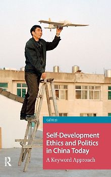 Self-Development Ethics and Politics in China Today