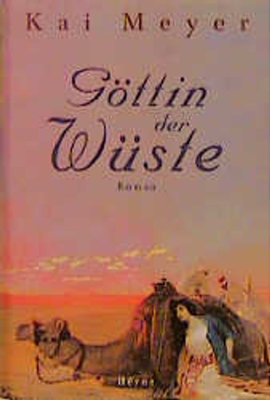 Göttin der Wüste. Roman