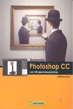 Aprender Photoshop CC con 100 ejercicios