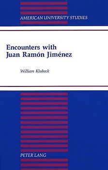 Encounters with Juan Ramón Jiménez