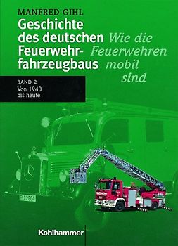 Wie die Feuerwehren mobil sind