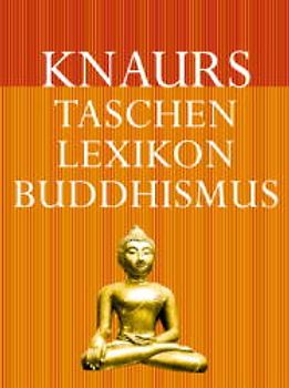 Knaurs Taschenlexikon Buddhismus