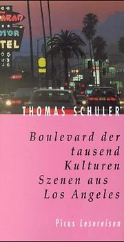 Boulevard der tausend Kulturen. Szenen aus Los Angeles