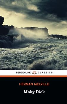 Moby Dick: The 1851 Herman Melville Classic Novel (Annotated)