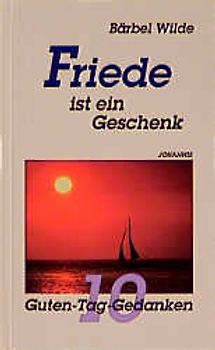 Friede ist ein Geschenk
