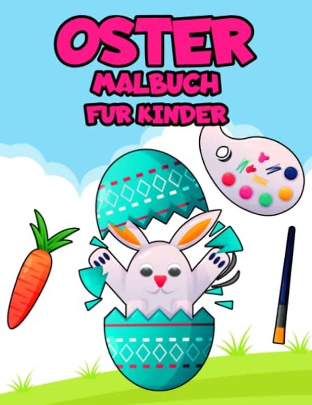 Oster malbuch für Kinder: 20 süße und leicht zu färbende Designs mit Osterhasen, Blumen, Ostereier, Geschenk für Mädchen und Jungen