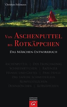 Von Aschenputtel bis Rotkäppchen