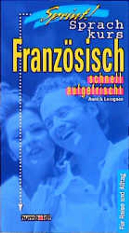 Sprint! Sprachkurs Französisch - schnell aufgefrischt