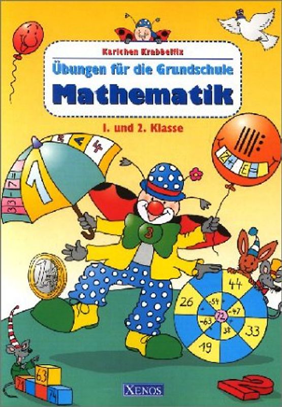 Karlchen Krabbelfix / Mathematik 1. und 2. Klasse