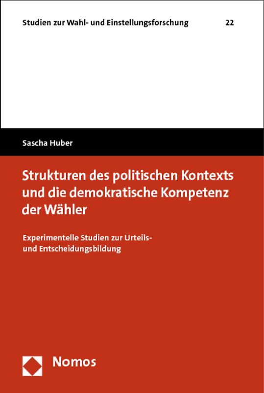 Strukturen des politischen Kontexts und die demokratische Kompetenz der Wähler