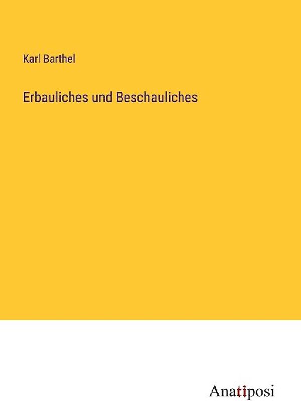 Erbauliches und Beschauliches