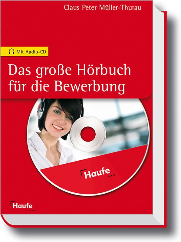 Das große Hörbuch für die Bewerbung