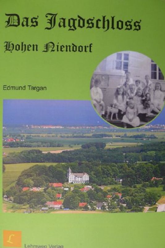 Das Jagdschloss Hohen Niendorf