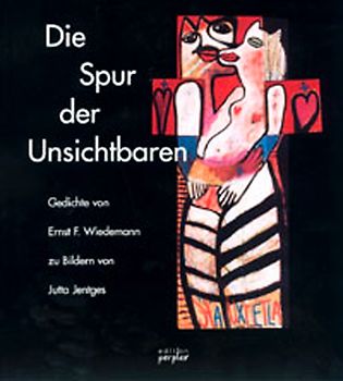 Die Spur der Unsichtbaren