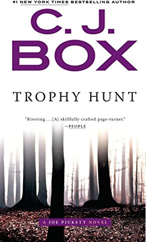 Trophy Hunt (A Joe Pickett Novel, Band 4)