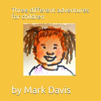 Three Adventures for children