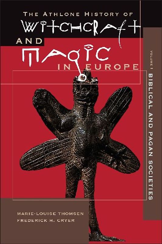 Witchcraft and Magic in Europe, Volume 1