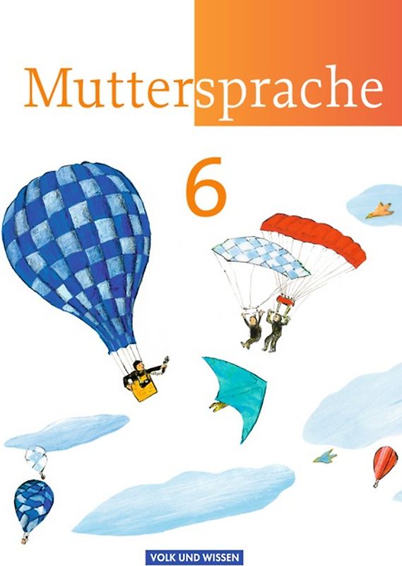 Muttersprache - Östliche Bundesländer und Berlin 2009 - 6. Schuljahr