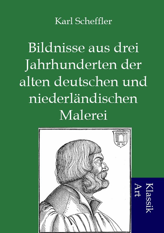 Bildnisse aus drei Jahrhunderten der alten deutschen und niederländischen Malerei