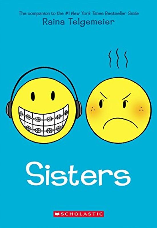 Sisters - Telgemeier, Raina