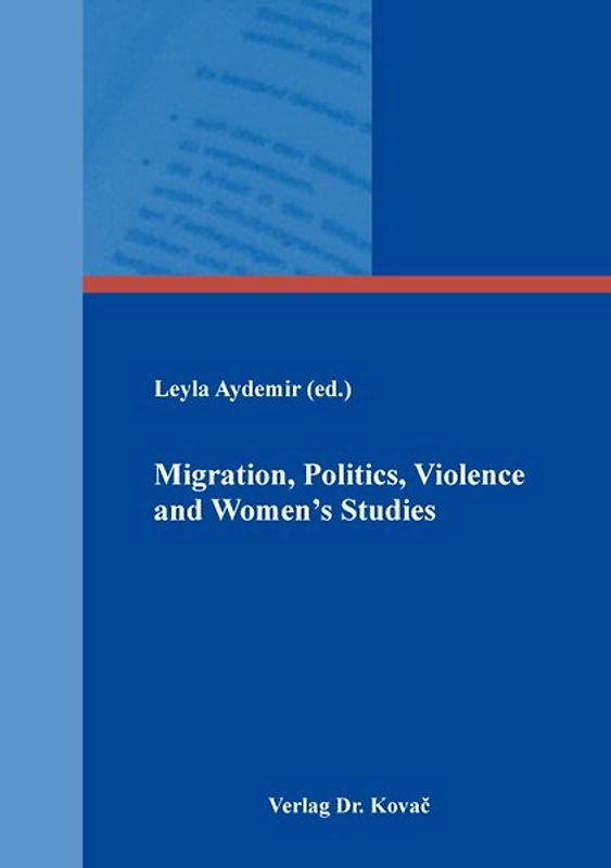 Migration, Politics, Violence and Women’s Studies