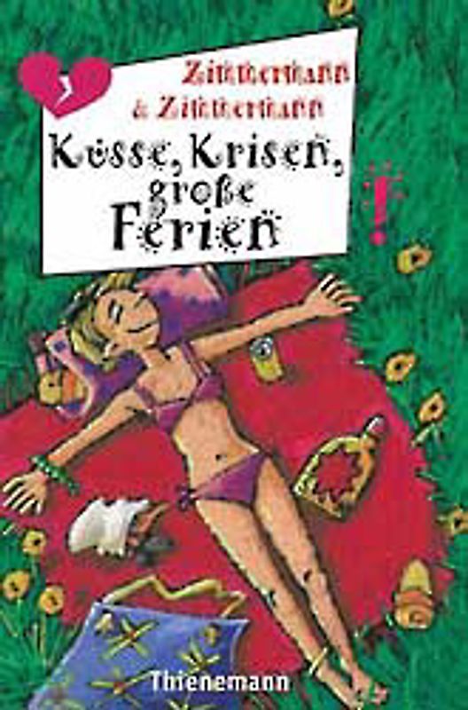 Küsse, Krisen, Grosse Ferien