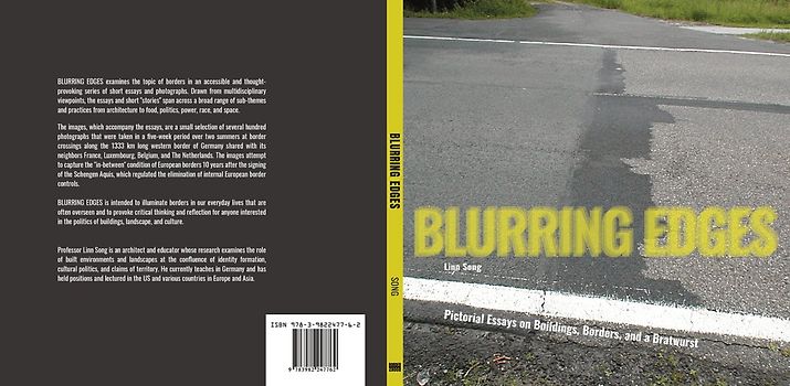 Blurring Edges: Pictorial Essays on Buildings, Borders, and a Bratwurst