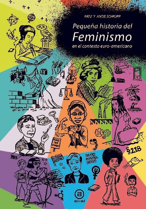 Pequeña historia del feminismo : en el contexto euro-norteamericano