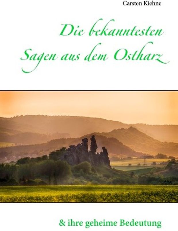 Die bekanntesten Sagen aus dem Ostharz